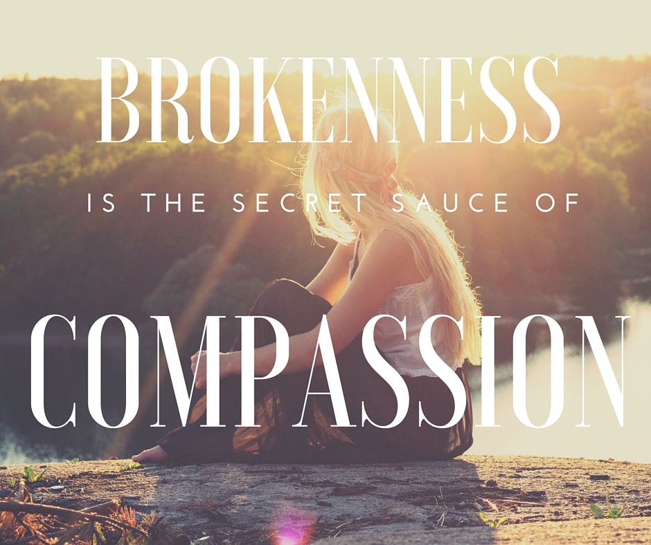 Brokenness